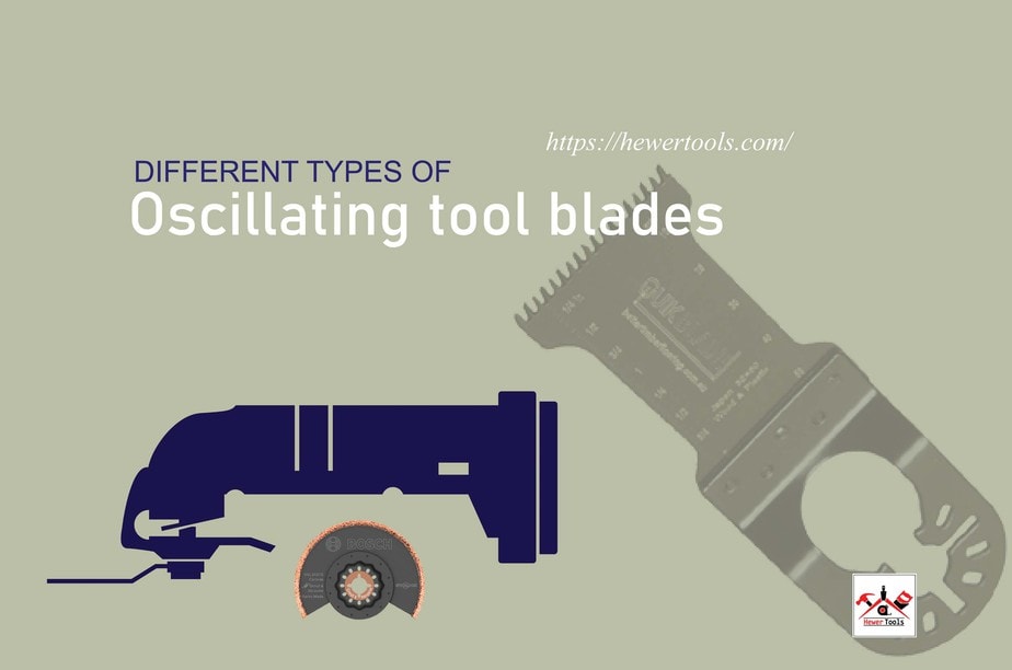 Different types of oscillating tool blades